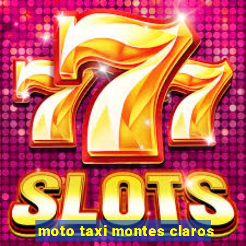 moto taxi montes claros